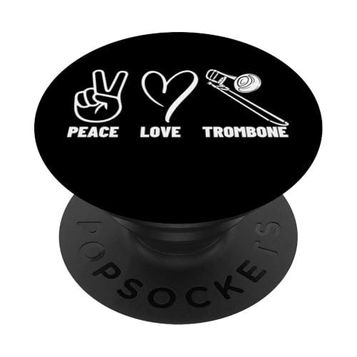 Posaunist Peace Love Posaune Männer Frauen Posaunenspieler PopSockets Klebender PopGrip von Bass Trombone Gifts For Teen Boys