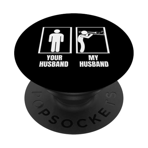 Your Husband My Husband Posaune Wife Funny Posaunist PopSockets Klebender PopGrip von Bass Trombone Gifts For Teen Boys