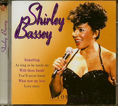 A Touch of Class A Touch of Class von Bassey, Shirley