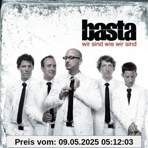 Wir Sind Wie Wir Sind (Version 2008) von Basta