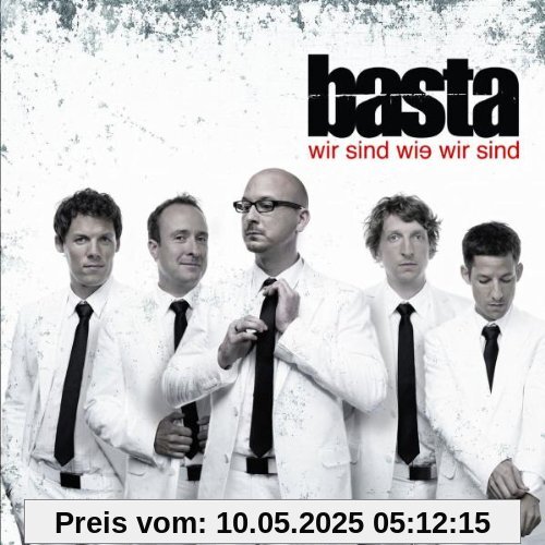 Wir Sind Wie Wir Sind von Basta