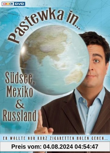 Pastewka in ...Südsee, Mexiko & Russland [2 DVDs] von Bastian Pastewka