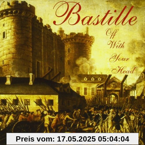 Off With Your Head Off With Your Head von Bastille