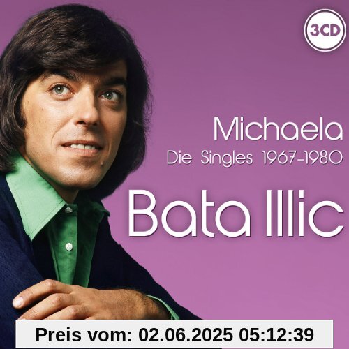 Michaela - Die Singles 1967-1980 Michaela - Die Singles 1967-1980 von Bata Illic