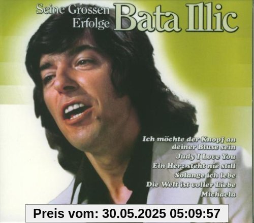 Seine Grossen Erfolge Seine Grossen Erfolge von Bata Illic