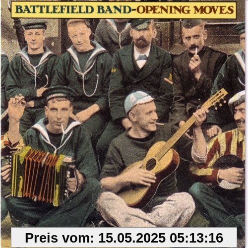 Opening Moves Opening Moves von Battlefield Band