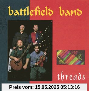 Threads Threads von Battlefield Band