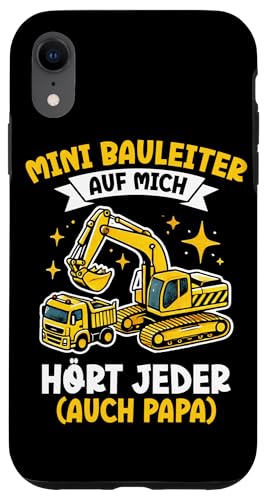 Mini Bauleiter Auf Mich Hört Jeder Auch Papa Bagger Kinder Hülle für iPhone XR Mini Bauleiter Auf Mich Hört Jeder Auch Papa Bagger Kinder Hülle für iPhone XR von Bauarbeiter Baumaschinen Kinder Geschenke Jungen