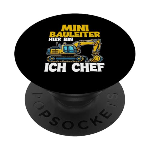 Mini Bauleiter Hier Bin Ich Chef Bagger Kinder Jungen PopSockets Klebender PopGrip Mini Bauleiter Hier Bin Ich Chef Bagger Kinder Jungen PopSockets Klebender PopGrip von Bauarbeiter Baumaschinen Kinder Geschenke Jungen