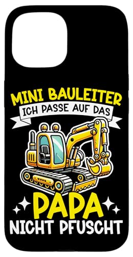 Mini Bauleiter Ich Passe Auf Das Papa Nicht Pfuscht Kinder Hülle für iPhone 15 Mini Bauleiter Ich Passe Auf Das Papa Nicht Pfuscht Kinder Hülle für iPhone 15 von Bauarbeiter Baumaschinen Kinder Geschenke Jungen