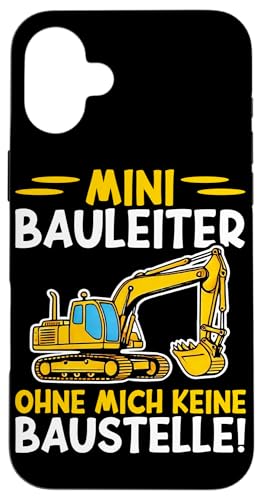 Mini Bauleiter Ohne Mich Keine Baustelle Bagger Kinder Hülle für iPhone 16 Plus Mini Bauleiter Ohne Mich Keine Baustelle Bagger Kinder Hülle für iPhone 16 Plus von Bauarbeiter Baumaschinen Kinder Geschenke Jungen