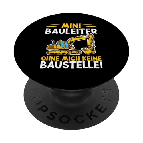 Mini Bauleiter Ohne Mich Keine Baustelle Bagger Kinder PopSockets Klebender PopGrip Mini Bauleiter Ohne Mich Keine Baustelle Bagger Kinder PopSockets Klebender PopGrip von Bauarbeiter Baumaschinen Kinder Geschenke Jungen
