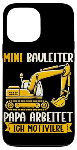 Mini Bauleiter Papa Arbeitet Ich Motiviere Bagger Kinder Hülle für iPhone 13 Pro Max Mini Bauleiter Papa Arbeitet Ich Motiviere Bagger Kinder Hülle für iPhone 13 Pro Max von Bauarbeiter Baumaschinen Kinder Geschenke Jungen