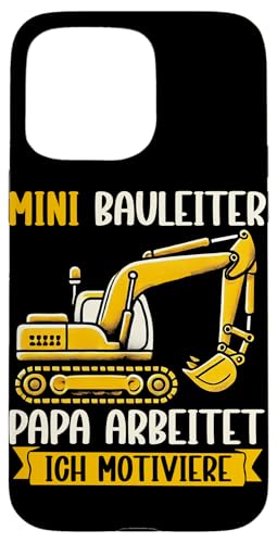 Mini Bauleiter Papa Arbeitet Ich Motiviere Bagger Kinder Hülle für iPhone 15 Pro Max Mini Bauleiter Papa Arbeitet Ich Motiviere Bagger Kinder Hülle für iPhone 15 Pro Max von Bauarbeiter Baumaschinen Kinder Geschenke Jungen