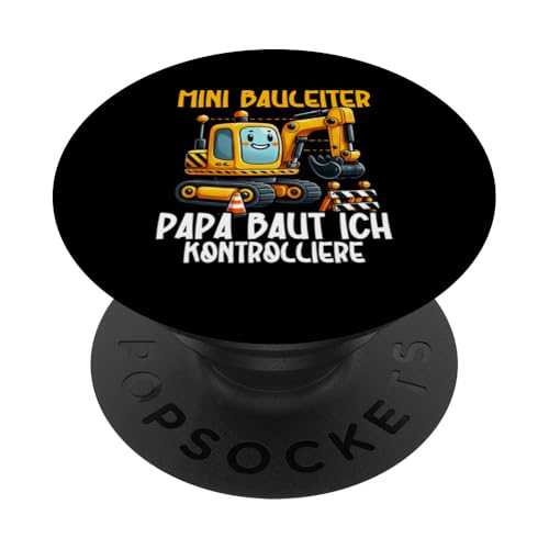 Mini Bauleiter Papa Baut Ich Kontrolliere Bagger Kinder PopSockets Klebender PopGrip Mini Bauleiter Papa Baut Ich Kontrolliere Bagger Kinder PopSockets Klebender PopGrip von Bauarbeiter Baumaschinen Kinder Geschenke Jungen