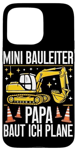 Mini Bauleiter Papa Baut ich Plane Bagger Baustelle Kinder Hülle für iPhone 15 Pro Max Mini Bauleiter Papa Baut ich Plane Bagger Baustelle Kinder Hülle für iPhone 15 Pro Max von Bauarbeiter Baumaschinen Kinder Geschenke Jungen