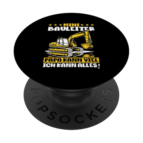 Mini Bauleiter Papa Kann Viel Ich Kann Alles Bagger Kinder PopSockets Klebender PopGrip Mini Bauleiter Papa Kann Viel Ich Kann Alles Bagger Kinder PopSockets Klebender PopGrip von Bauarbeiter Baumaschinen Kinder Geschenke Jungen