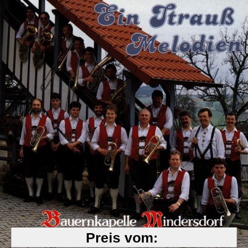 Ein Strauß Melodien von Bauernkapelle Mindersdorf