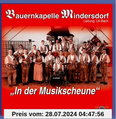 In der Musikscheune von Bauernkapelle Mindersdorf