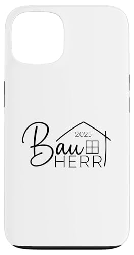 Bauherr 2025 Hausbau Eigenheim Bauherren Hülle für iPhone 13 Bauherr 2025 Hausbau Eigenheim Bauherren Hülle für iPhone 13 von Bauherr & Bauherrin Geschenk für Hausbau Eigenheim
