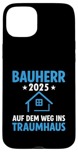 Bauherr 2025 Hausbau Eigenheim Bauherren Hülle für iPhone 15 Plus Bauherr 2025 Hausbau Eigenheim Bauherren Hülle für iPhone 15 Plus von Bauherr & Bauherrin Geschenk für Hausbau Eigenheim