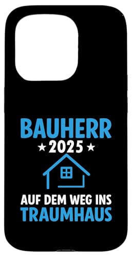 Bauherr 2025 Hausbau Eigenheim Bauherren Hülle für iPhone 15 Pro Bauherr 2025 Hausbau Eigenheim Bauherren Hülle für iPhone 15 Pro von Bauherr & Bauherrin Geschenk für Hausbau Eigenheim