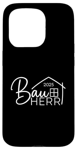 Bauherr 2025 Hausbau Eigenheim Bauherren Hülle für iPhone 15 Pro Bauherr 2025 Hausbau Eigenheim Bauherren Hülle für iPhone 15 Pro von Bauherr & Bauherrin Geschenk für Hausbau Eigenheim