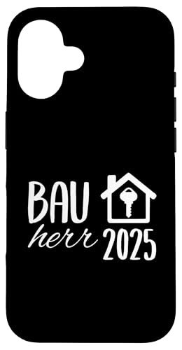Bauherr 2025 Hausbau Eigenheim Bauherren Hülle für iPhone 16 Bauherr 2025 Hausbau Eigenheim Bauherren Hülle für iPhone 16 von Bauherr & Bauherrin Geschenk für Hausbau Eigenheim