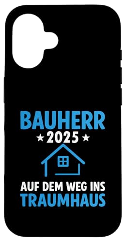 Bauherr 2025 Hausbau Eigenheim Bauherren Hülle für iPhone 16 Bauherr 2025 Hausbau Eigenheim Bauherren Hülle für iPhone 16 von Bauherr & Bauherrin Geschenk für Hausbau Eigenheim