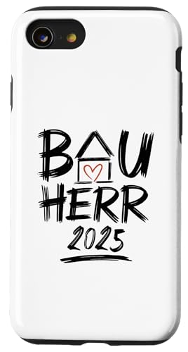 Bauherr 2025 Hausbau Eigenheim Bauherren Hülle für iPhone SE (2020) / 7 / 8 von Bauherr & Bauherrin Geschenk für Hausbau Eigenheim