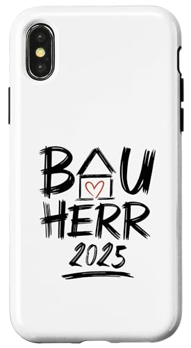 Bauherr 2025 Hausbau Eigenheim Bauherren Hülle für iPhone X/XS Bauherr 2025 Hausbau Eigenheim Bauherren Hülle für iPhone X/XS von Bauherr & Bauherrin Geschenk für Hausbau Eigenheim