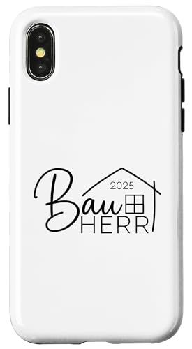 Bauherr 2025 Hausbau Eigenheim Bauherren Hülle für iPhone X/XS Bauherr 2025 Hausbau Eigenheim Bauherren Hülle für iPhone X/XS von Bauherr & Bauherrin Geschenk für Hausbau Eigenheim