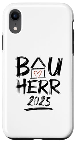 Bauherr 2025 Hausbau Eigenheim Bauherren Hülle für iPhone XR Bauherr 2025 Hausbau Eigenheim Bauherren Hülle für iPhone XR von Bauherr & Bauherrin Geschenk für Hausbau Eigenheim