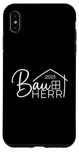 Bauherr 2025 Hausbau Eigenheim Bauherren Hülle für iPhone XS Max Bauherr 2025 Hausbau Eigenheim Bauherren Hülle für iPhone XS Max von Bauherr & Bauherrin Geschenk für Hausbau Eigenheim