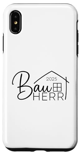 Bauherr 2025 Hausbau Eigenheim Bauherren Hülle für iPhone XS Max Bauherr 2025 Hausbau Eigenheim Bauherren Hülle für iPhone XS Max von Bauherr & Bauherrin Geschenk für Hausbau Eigenheim