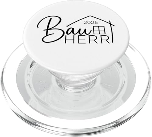 Bauherr 2025 Hausbau Eigenheim Bauherren PopSockets PopGrip für MagSafe von Bauherr & Bauherrin Geschenk für Hausbau Eigenheim