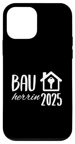 Bauherrin 2025 Hausbau Eigenheim Bauherren Hülle für iPhone 12 mini Bauherrin 2025 Hausbau Eigenheim Bauherren Hülle für iPhone 12 mini von Bauherr & Bauherrin Geschenk für Hausbau Eigenheim
