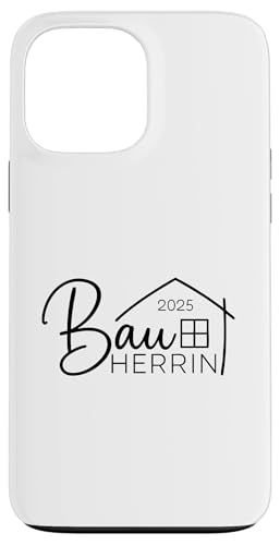Bauherrin 2025 Hausbau Eigenheim Bauherren Hülle für iPhone 13 Pro Max Bauherrin 2025 Hausbau Eigenheim Bauherren Hülle für iPhone 13 Pro Max von Bauherr & Bauherrin Geschenk für Hausbau Eigenheim