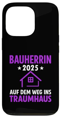 Bauherrin 2025 Hausbau Eigenheim Bauherren Hülle für iPhone 13 Pro Bauherrin 2025 Hausbau Eigenheim Bauherren Hülle für iPhone 13 Pro von Bauherr & Bauherrin Geschenk für Hausbau Eigenheim