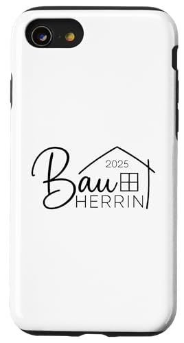 Bauherrin 2025 Hausbau Eigenheim Bauherren Hülle für iPhone SE (2020) / 7 / 8 von Bauherr & Bauherrin Geschenk für Hausbau Eigenheim
