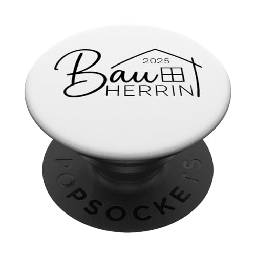 Bauherrin 2025 Hausbau Eigenheim Bauherren PopSockets Klebender PopGrip von Bauherr & Bauherrin Geschenk für Hausbau Eigenheim