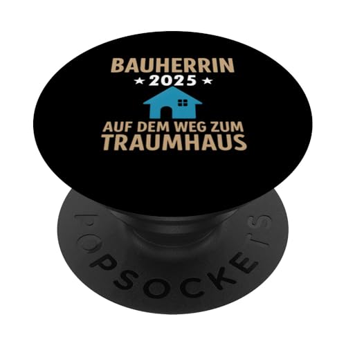 Bauherrin 2025 Hausbau Eigenheim Bauherren PopSockets Klebender PopGrip Bauherrin 2025 Hausbau Eigenheim Bauherren PopSockets Klebender PopGrip von Bauherr & Bauherrin Geschenk für Hausbau Eigenheim