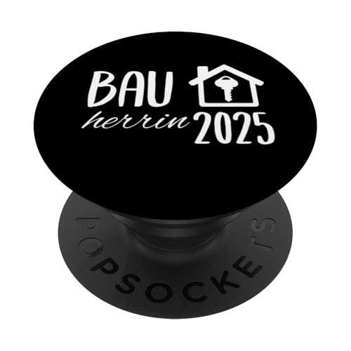 Bauherrin 2025 Hausbau Eigenheim Bauherren PopSockets Klebender PopGrip von Bauherr & Bauherrin Geschenk für Hausbau Eigenheim
