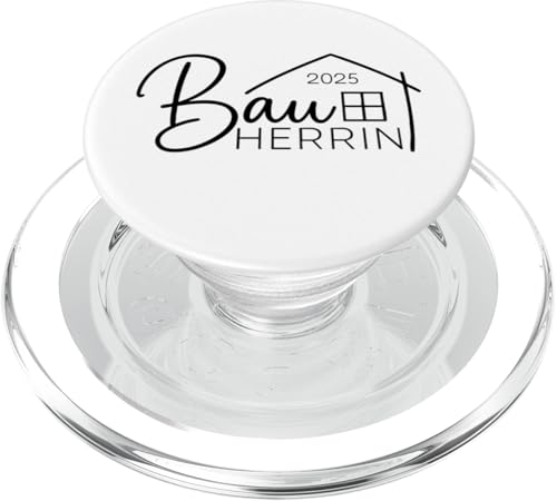 Bauherrin 2025 Hausbau Eigenheim Bauherren PopSockets PopGrip für MagSafe von Bauherr & Bauherrin Geschenk für Hausbau Eigenheim