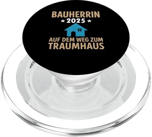 Bauherrin 2025 Hausbau Eigenheim Bauherren PopSockets PopGrip für MagSafe Bauherrin 2025 Hausbau Eigenheim Bauherren PopSockets PopGrip für MagSafe von Bauherr & Bauherrin Geschenk für Hausbau Eigenheim