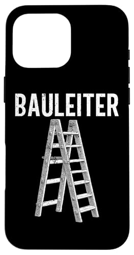 Bauleiter Bauunternehmer Projektleiter Lustige Bauarbeiter Hülle für iPhone 16 Pro Max Bauleiter Bauunternehmer Projektleiter Lustige Bauarbeiter Hülle für iPhone 16 Pro Max von Baustelle Baumaschinenführer Koordinator Bauleiter