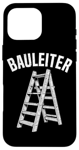Bauleiter Bauunternehmer Projektleiter Lustige Bauarbeiter Hülle für iPhone 16 Pro Max Bauleiter Bauunternehmer Projektleiter Lustige Bauarbeiter Hülle für iPhone 16 Pro Max von Baustelle Baumaschinenführer Koordinator Bauleiter
