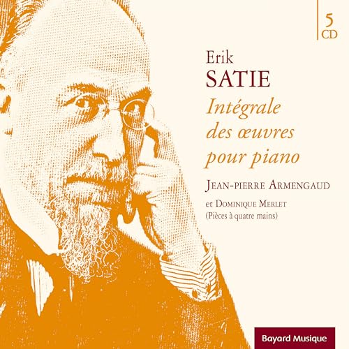 Erik Satie - Intégrale des oeuvres pour piano (5 CDs) von Bayard Musique