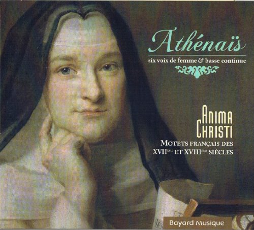 Athenais - Anima Christi von BAYARD MUSIQUE