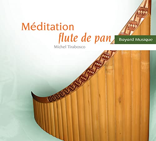 Various - Meditation Flute De Pan von Bayard